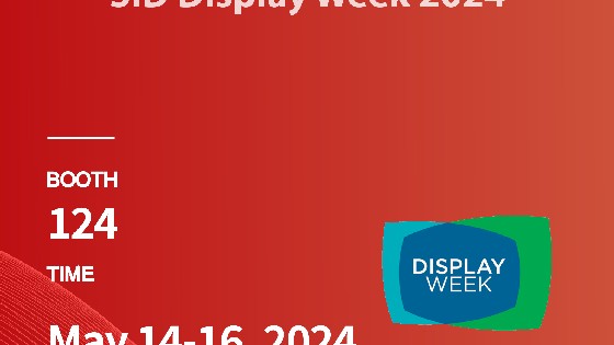  Exhibition Information Preview | 2024 Display Week (SID)